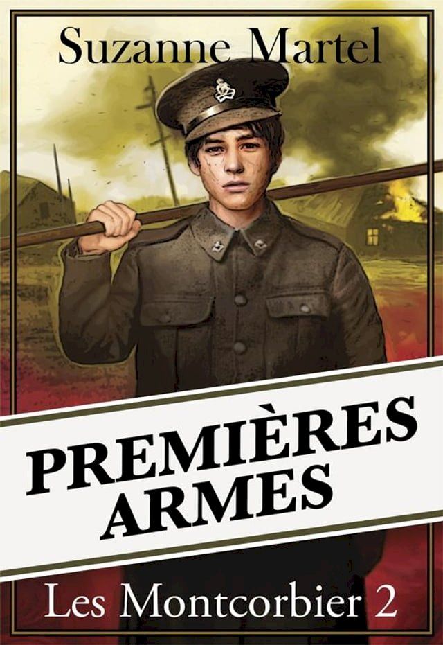  Premi&egrave;res armes(Kobo/電子書)