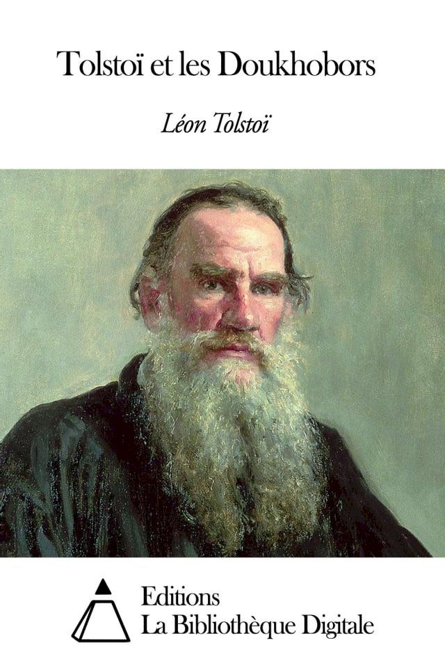  Tolstoï et les Doukhobors(Kobo/電子書)