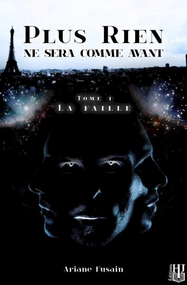  La Faille (Plus rien ne sera comme avant - Tome 1)(Kobo/電子書)