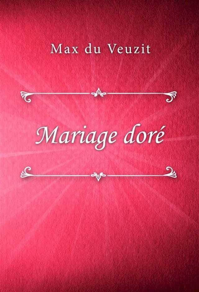  Mariage dor&eacute;(Kobo/電子書)