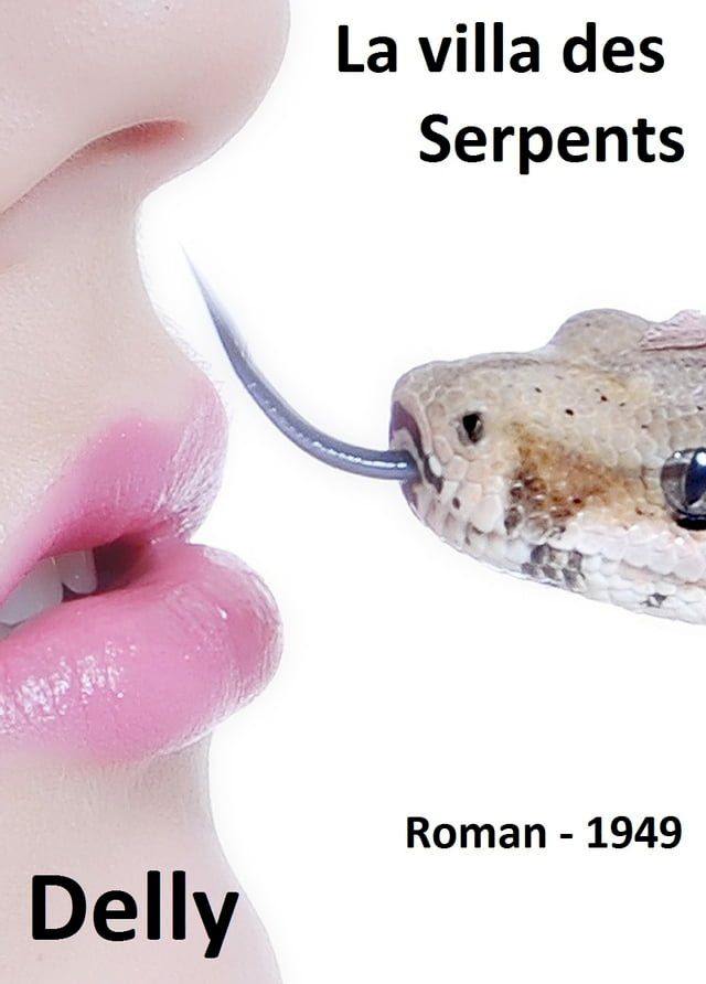  La villa des Serpents(Kobo/電子書)