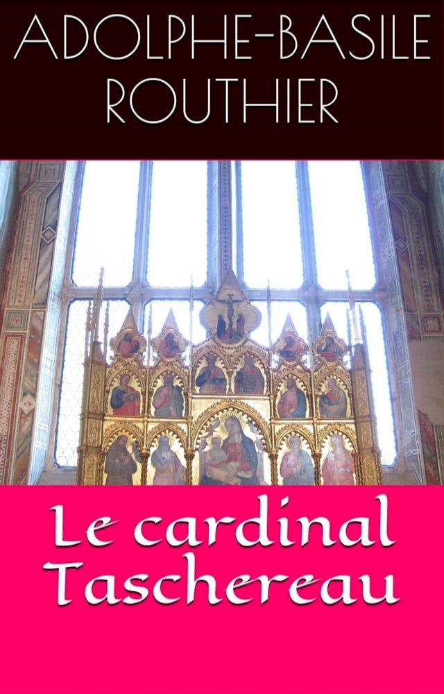  Le cardinal Taschereau(Kobo/電子書)