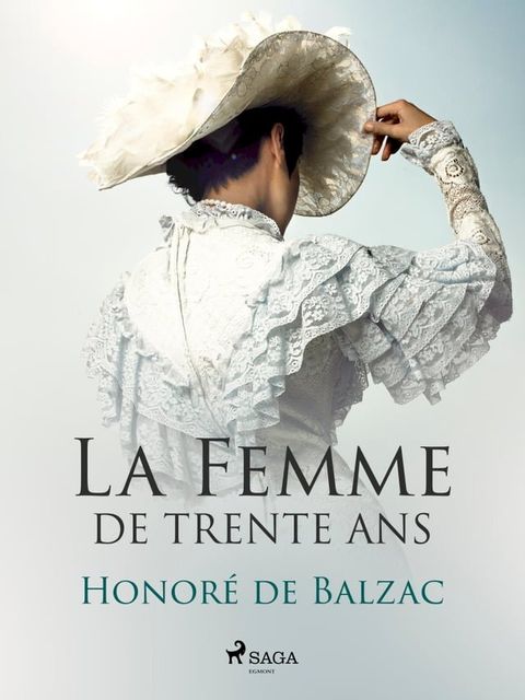 La Femme de Trente Ans(Kobo/電子書)