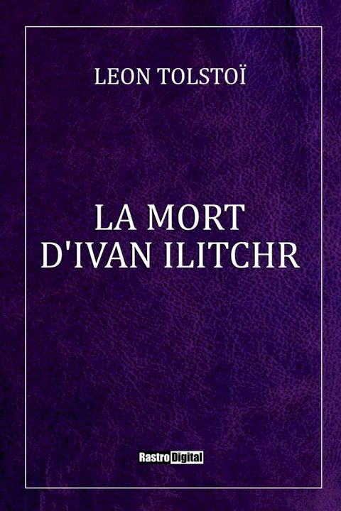 La Mort d'Ivan Ilitch(Kobo/電子書)