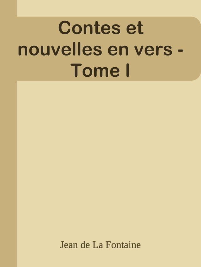  Contes et nouvelles en vers - Tome I(Kobo/電子書)