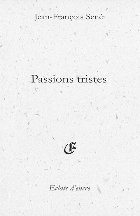 Passions tristes(Kobo/電子書)