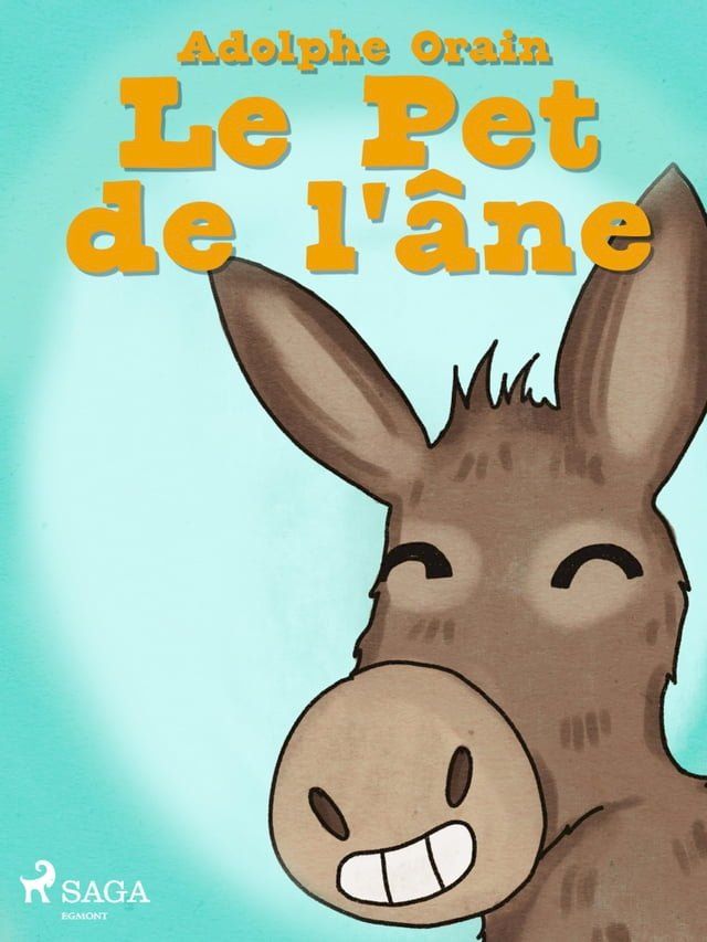  Le Pet de l'&acirc;ne(Kobo/電子書)