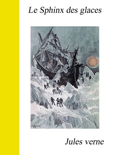 Le sphinx des glaces(Kobo/電子書)