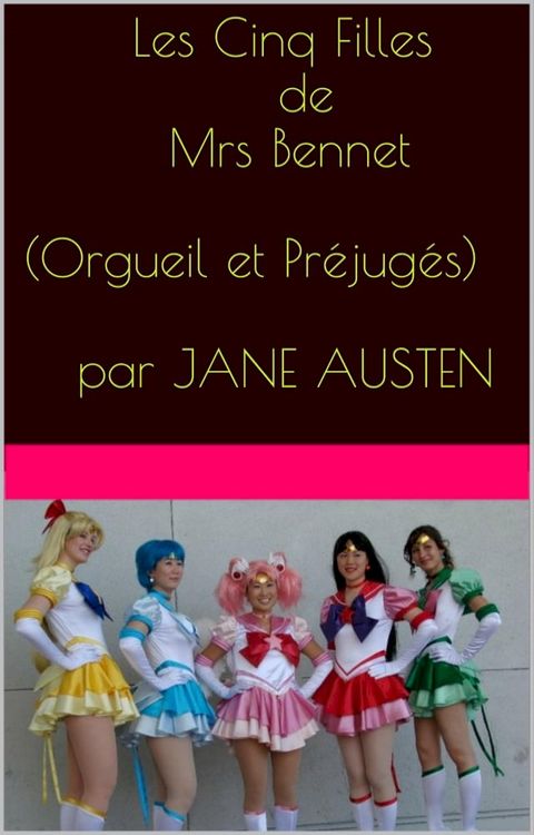 Les Cinq Filles de Mrs Bennet(Kobo/電子書)