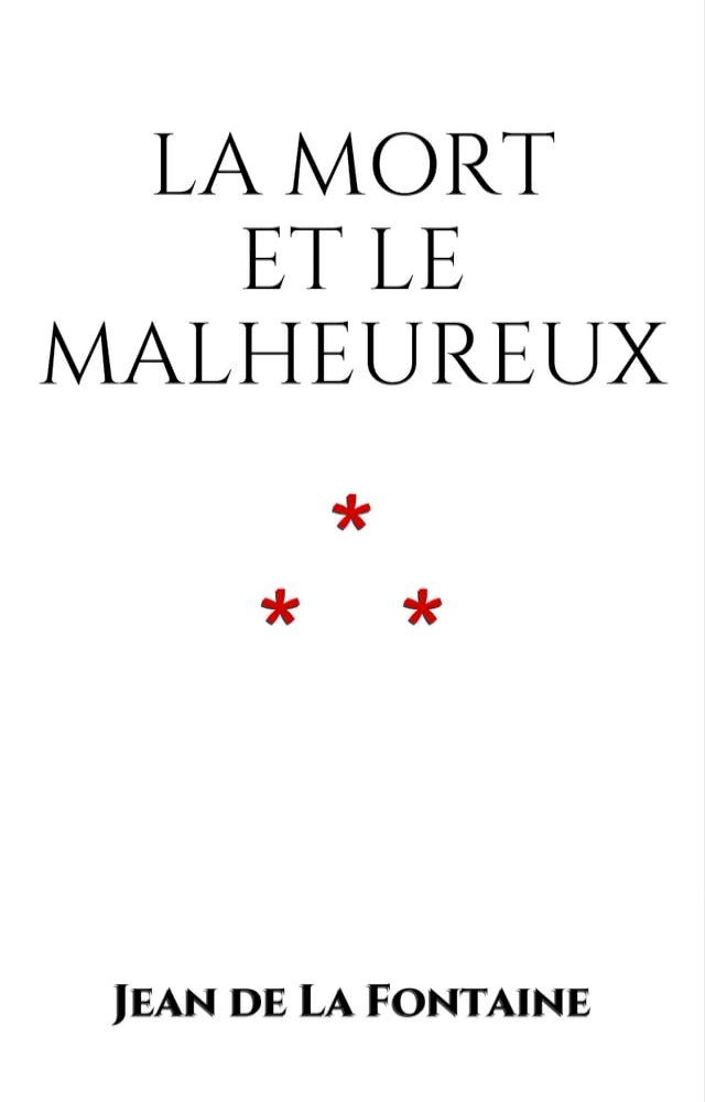  La Mort et le Malheureux(Kobo/電子書)