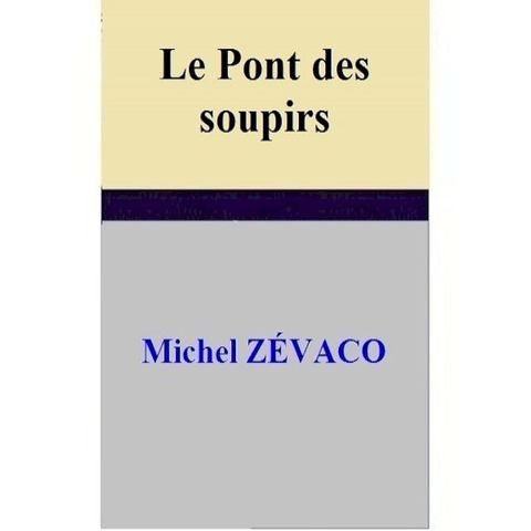 Le Pont des soupirs(Kobo/電子書)