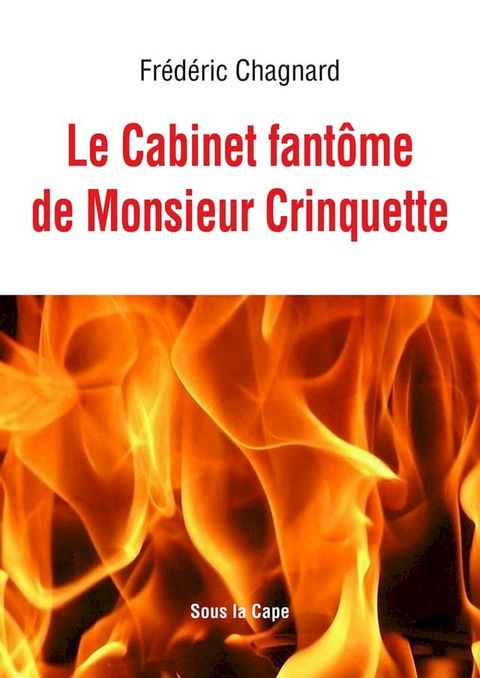 Le Cabinet fantôme de Monsieur Crinquette(Kobo/電子書)