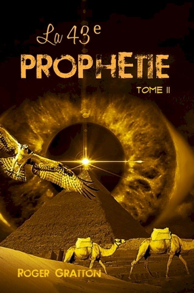  La 43e prophétie (tome II)(Kobo/電子書)