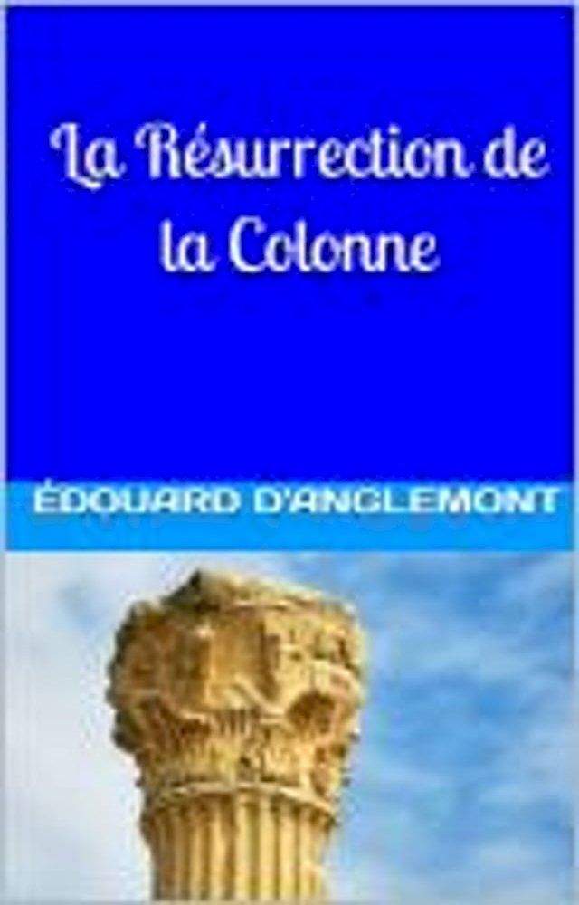  La Résurrection de la Colonne(Kobo/電子書)