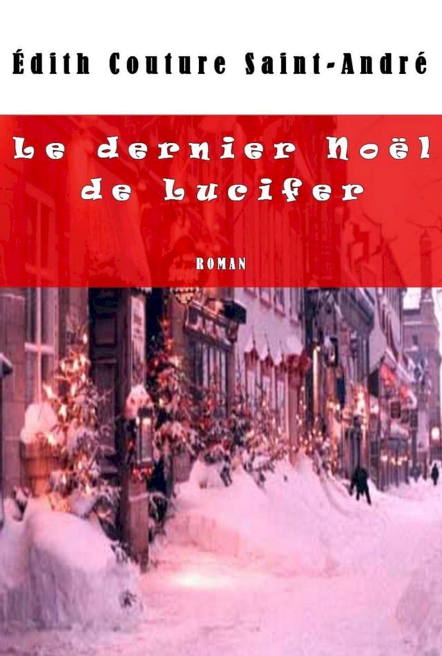  Le dernier Noël de Lucifer(Kobo/電子書)