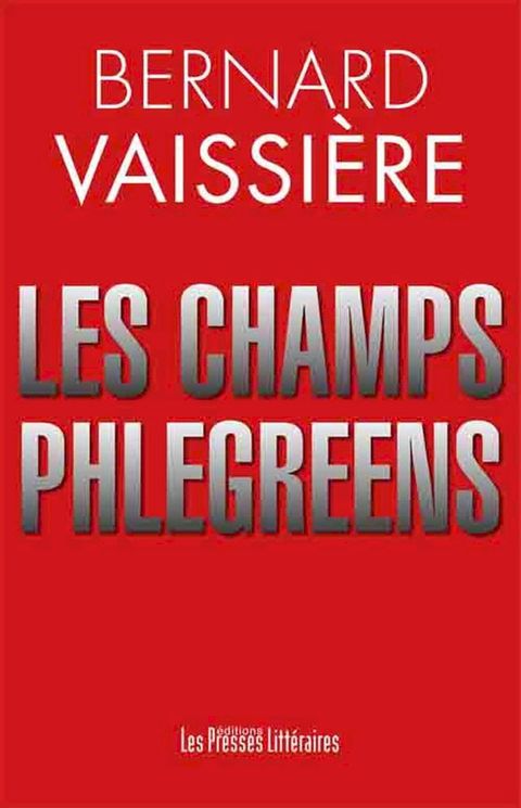 Les Champs Phl&eacute;gr&eacute;ens(Kobo/電子書)