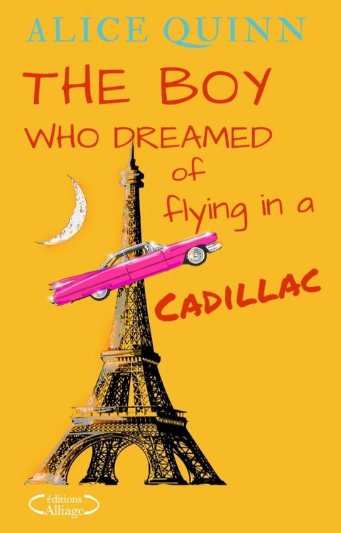 The Boy who Dreamed of Flying in a Cadillac(Kobo/電子書)