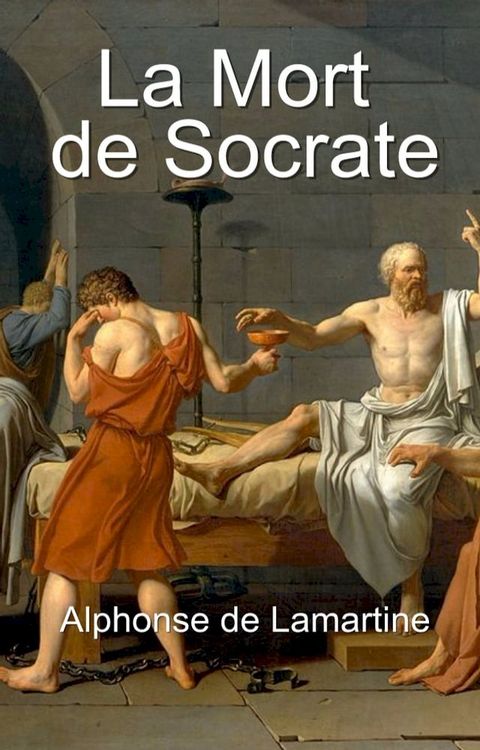 La Mort de Socrate(Kobo/電子書)