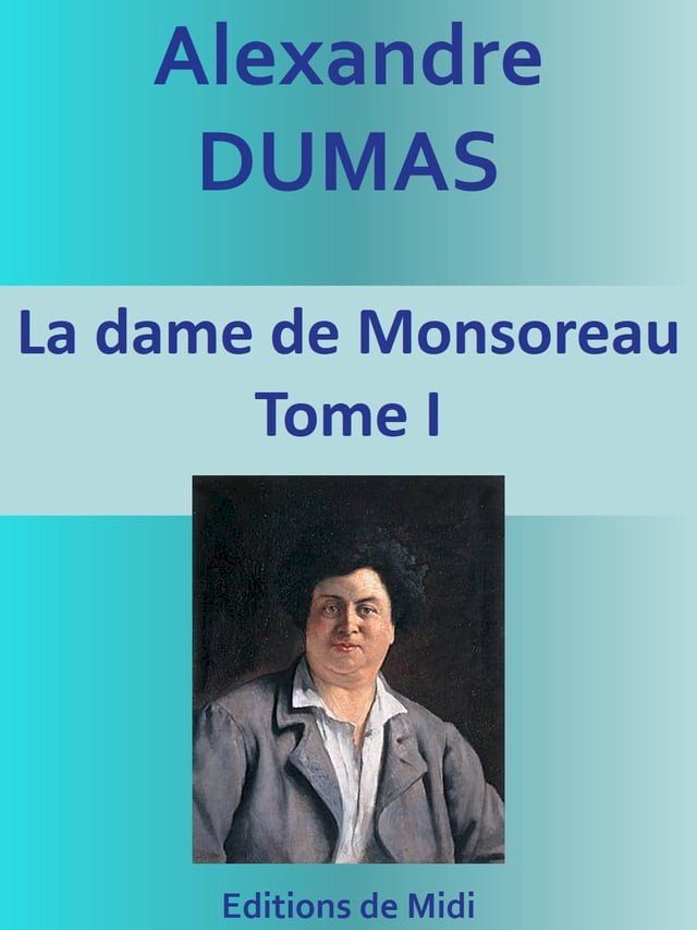  La dame de Monsoreau(Kobo/電子書)