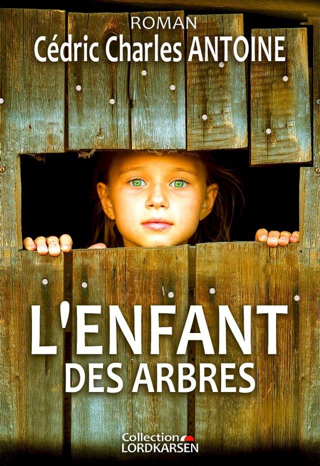  L'Enfant des arbres(Kobo/電子書)