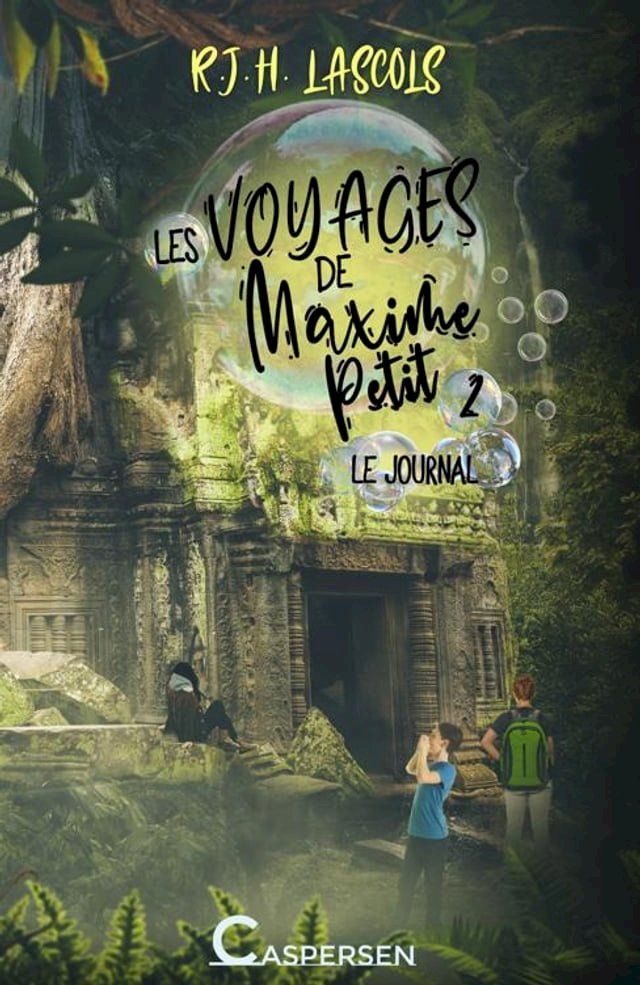  Les voyages de Maxime Petit, 2. Le journal(Kobo/電子書)