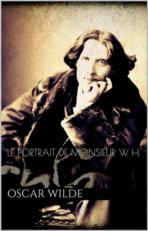 Le portrait de monsieur W. H.(Kobo/電子書)