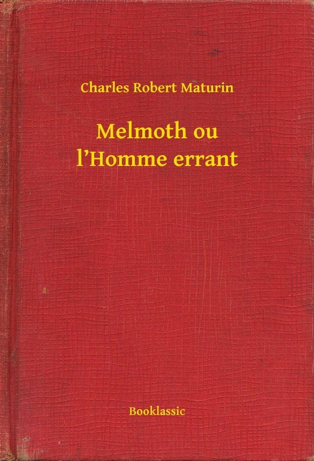  Melmoth ou l’Homme errant(Kobo/電子書)