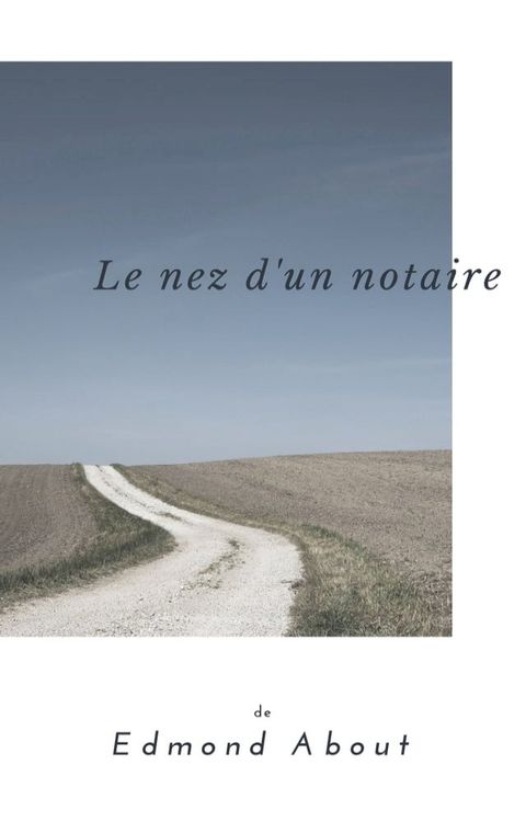 Le nez d'un notaire(Kobo/電子書)