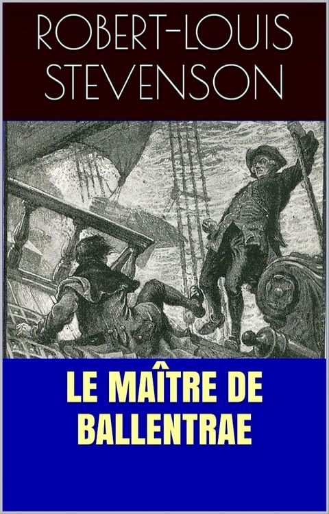 Le Ma&icirc;tre de Ballentrae(Kobo/電子書)