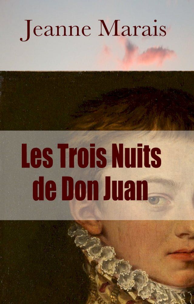  Les Trois Nuits de Don Juan - Roman parisien(Kobo/電子書)