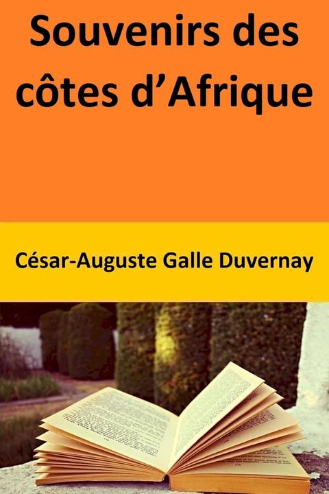 Souvenirs des c&ocirc;tes d’Afrique(Kobo/電子書)