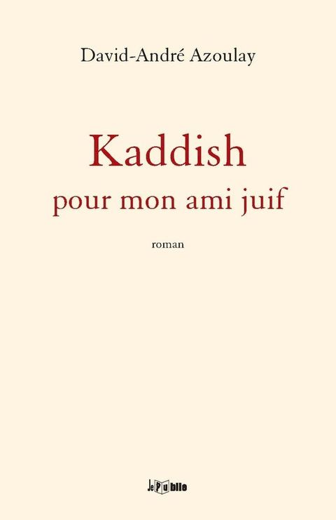 Kaddish pour mon ami juif(Kobo/電子書)