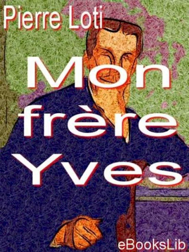  Mon fr&egrave;re Yves(Kobo/電子書)