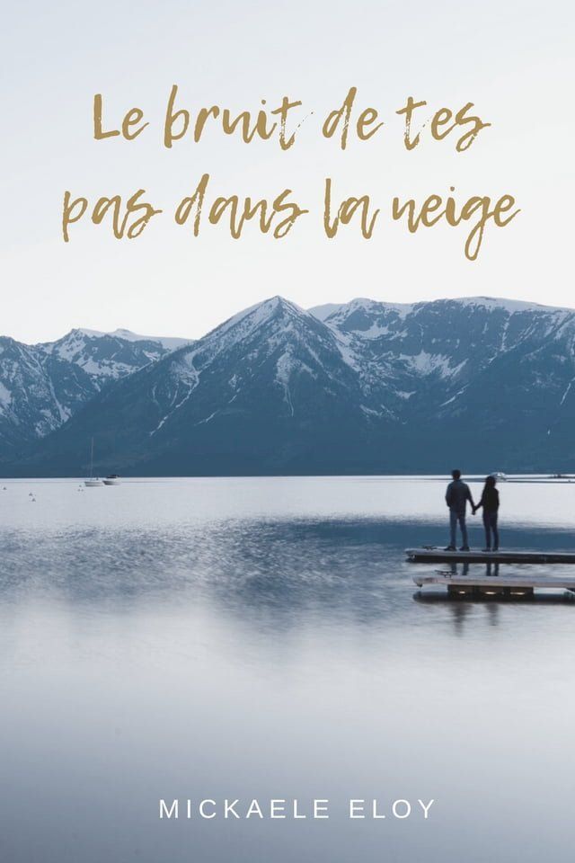  Le bruit de tes pas dans la neige(Kobo/電子書)