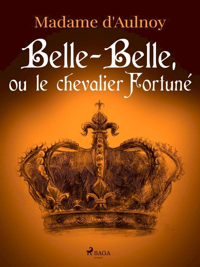  Belle-Belle, ou le chevalier Fortun&eacute;(Kobo/電子書)