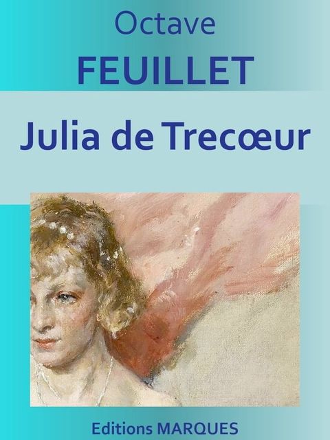 Julia de Trecœur(Kobo/電子書)