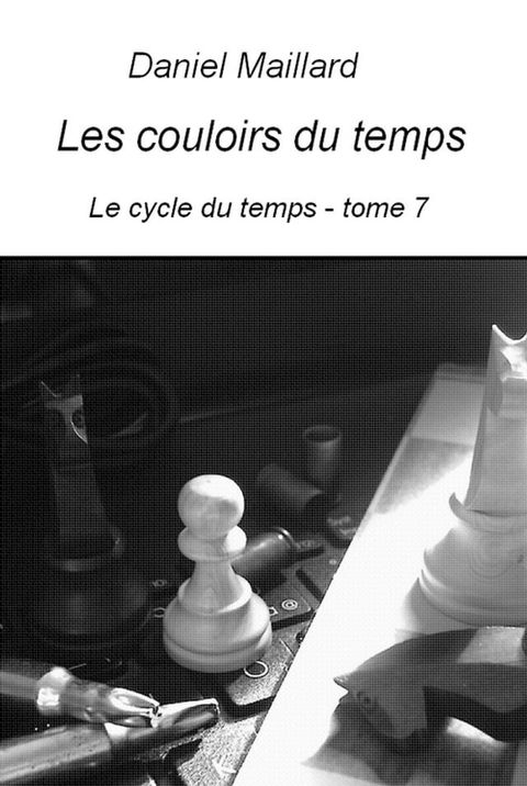 Les couloirs du temps(Kobo/電子書)