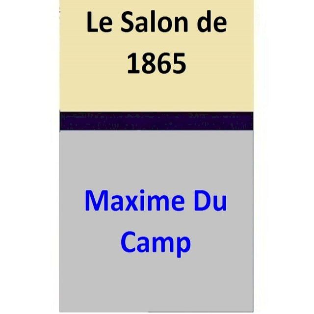  Le Salon de 1865(Kobo/電子書)