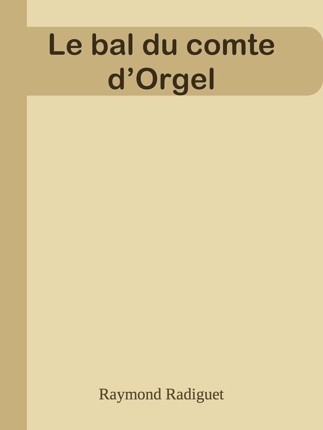  Le bal du comte d’Orgel(Kobo/電子書)