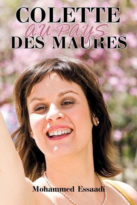 Colette Au Pays Des Maures(Kobo/電子書)