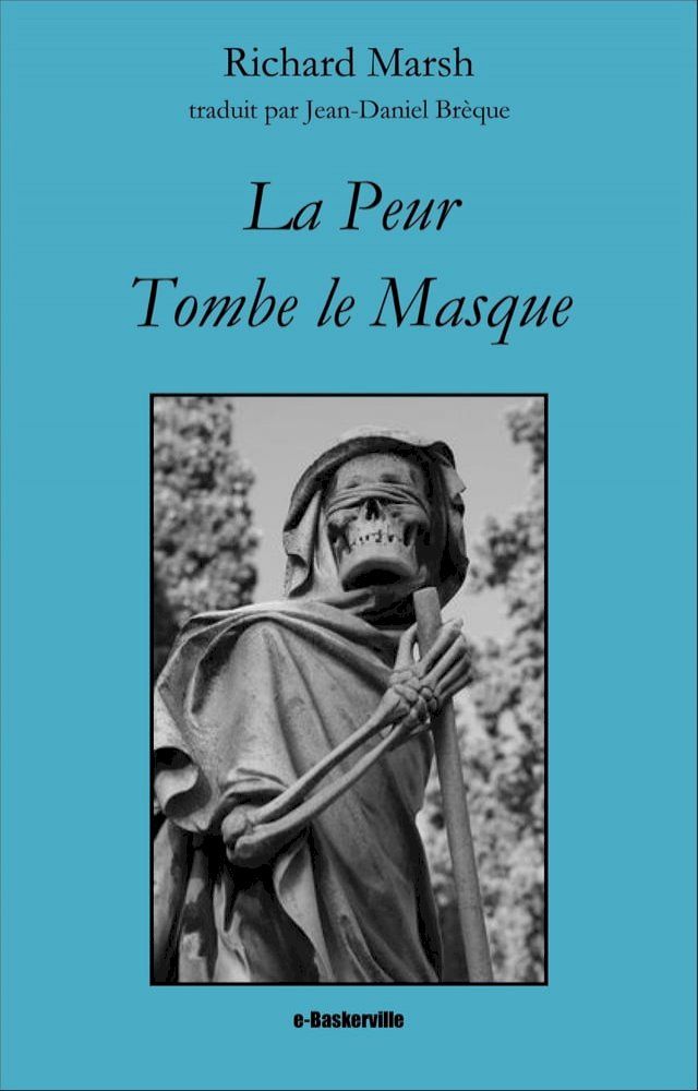  La Peur Tombe le Masque(Kobo/電子書)