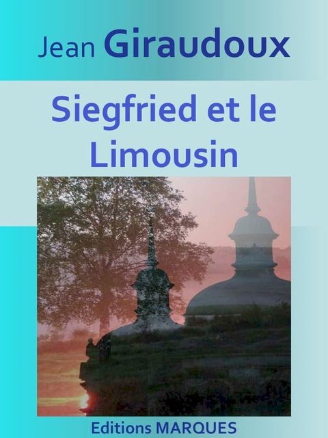 Siegfried et le Limousin(Kobo/電子書)