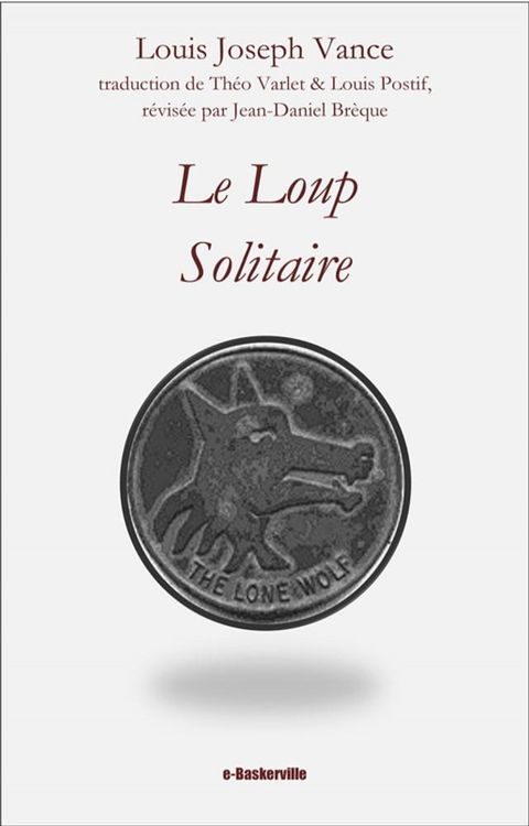 Le Loup Solitaire(Kobo/電子書)