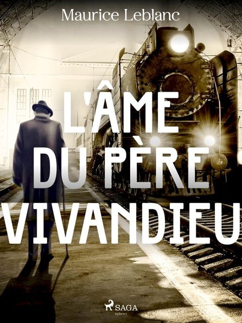 L'&Acirc;me du P&egrave;re Vivandieu(Kobo/電子書)