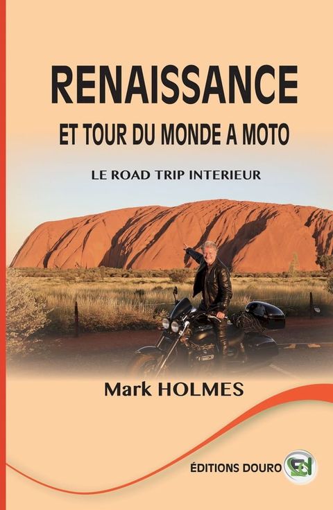 RENAISSANCE ET TOUR DU MONDE &Agrave; MOTO(Kobo/電子書)