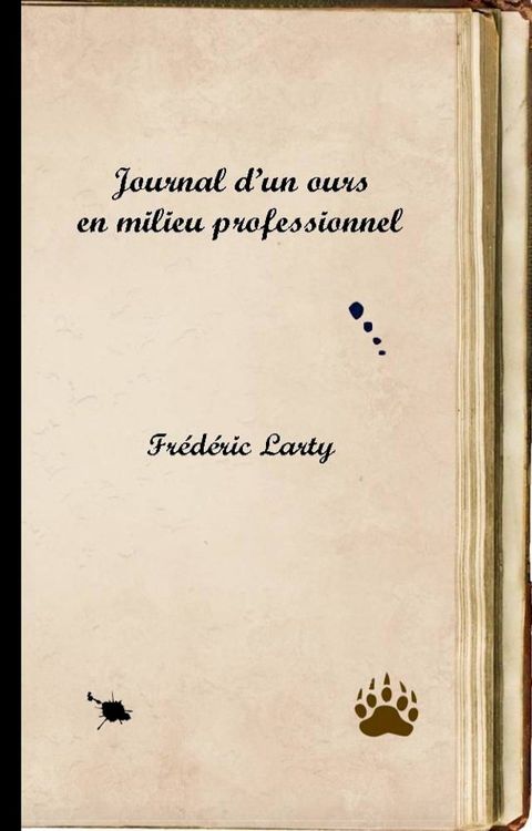 Journal d'un ours en milieu professionnel(Kobo/電子書)