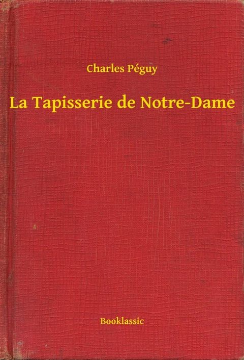 La Tapisserie de Notre-Dame(Kobo/電子書)