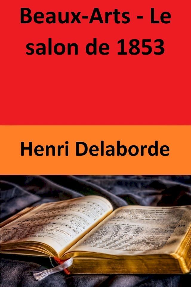  Beaux-Arts - Le salon de 1853(Kobo/電子書)