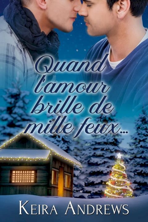 Quand l’amour brille de mille feux…(Kobo/電子書)