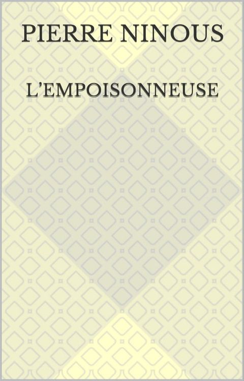 L’Empoisonneuse(Kobo/電子書)